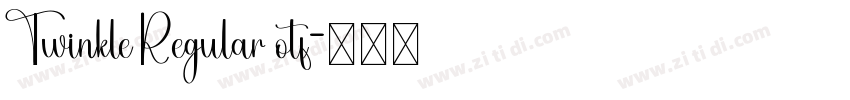 Twinkle Regular otf字体转换 Twinkle Regular otf字体转换